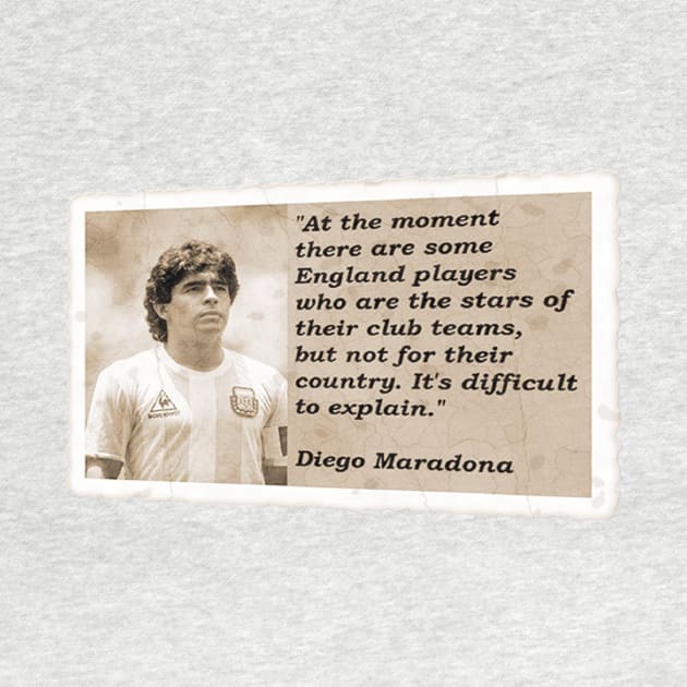 Maradona Quote by GEULISPISAN